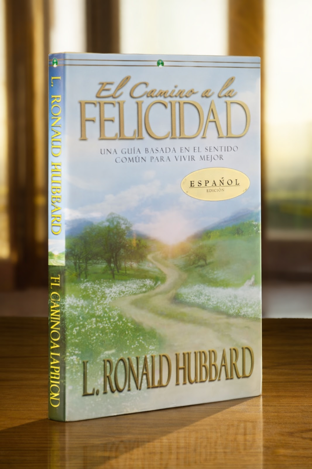 El Camino a la Felicidad – L. Ronald Hubbard